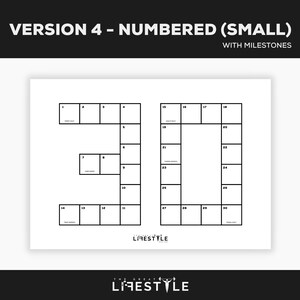 May include: A white paper with a black grid in the shape of the number 30, with numbered boxes and text. The text at the top reads "VERSION 4 - NUMBERED (SMALL) WITH MILESTONES". The bottom of the paper has the text "THE GREAT LIFESTYLE".