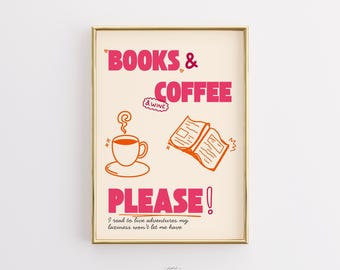 Books & Coffee Please Print, Literary Quote Poster (Digital Download)