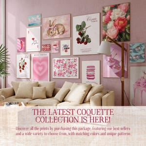 May include: A collection of pink and white prints featuring a variety of designs, including a bunny, flowers, macarons, and a heart. The prints are arranged on a pink wall in a living room setting. The text "THE LATEST COQUETTE COLLECTION IS HERE!" is displayed at the bottom of the image.