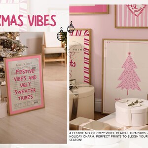 May include: A festive holiday scene with pink and gold accents. The image features framed art prints, gift boxes, and a Christmas tree. One print reads "Festive Vibes and Ugly Sweater Tribes."