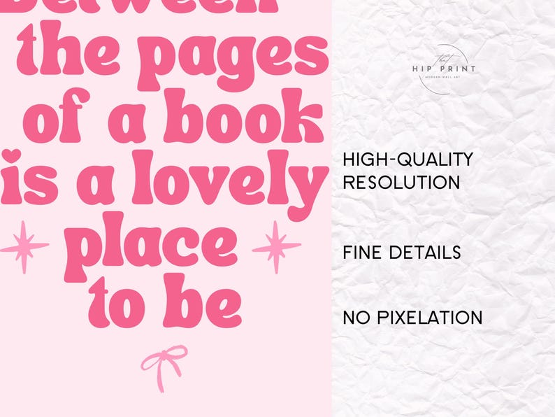 K&ouml;nnte beinhalten: Rosa Wandkunst mit dem Text "Zwischen den Seiten eines Buches ist ein sch&ouml;ner Ort zum Verweilen" in einer Retro-Schriftart. Das Design beinhaltet Sternschnuppen und eine Schleife. Die rechte Seite des Bildes zeigt "Hohe Aufl&ouml;sung", "Feine Details" und "Keine Pixelierung".