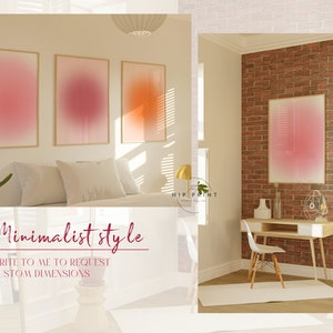 May include: Three abstract art prints featuring a gradient of pink and orange colours. The prints are framed in a simple, modern style and are displayed on a white wall in a bedroom setting. The text "Minimalist style" and "Write to me to request custom dimensions" is visible in the image.