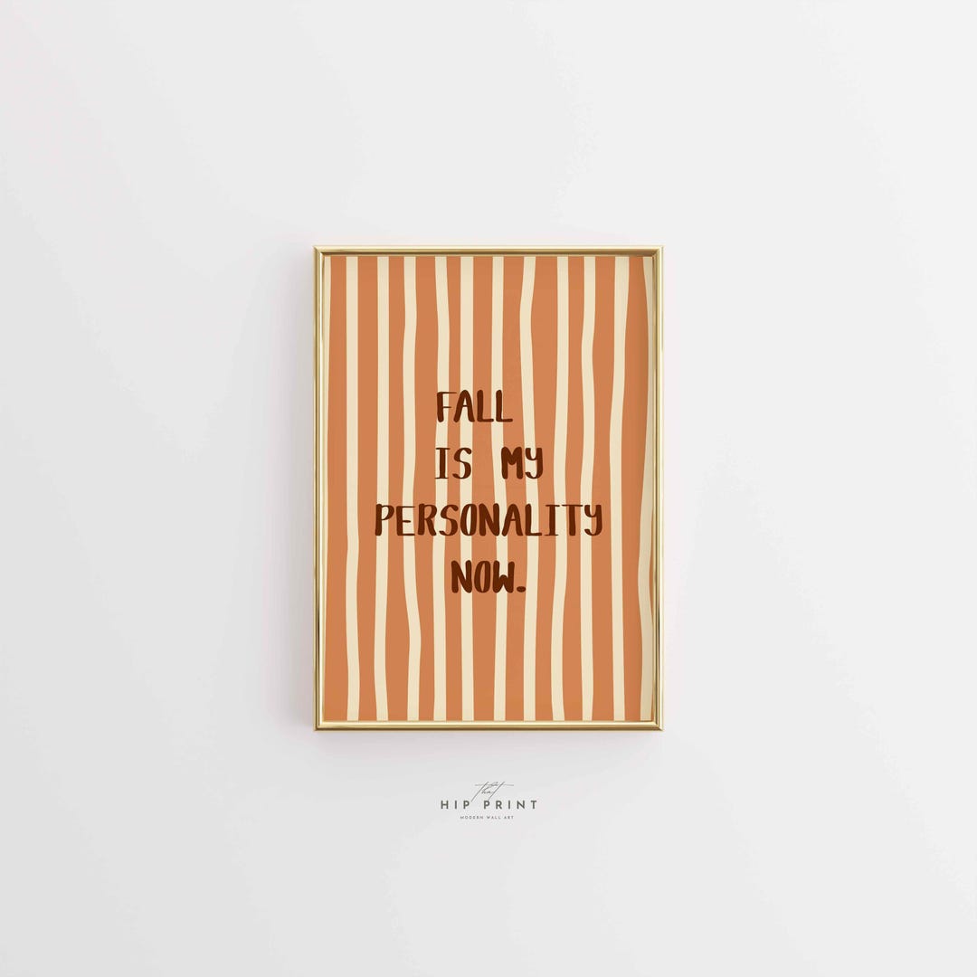 Fall is My Personality Art Print, Cozy Autumn Decor (digital Download ...