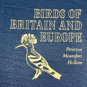 EASTON PRESS Roger Tory Peterson Birds of Britain and Europe