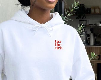 Sudadera con capucha "Impuestos a los ricos" | Algodón orgánico | Sudadera con mensaje político | Sudadera anticapitalista | Unisex | Ropa activista | Justicia social