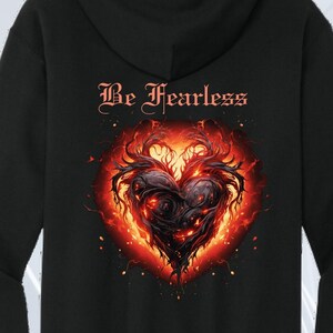 Be fearless sweatshirt