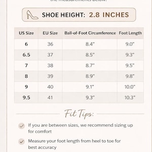 May include: A size guide for shoes, with measurements in inches. The shoe height is 2.8 inches. Includes US and EU sizes, ball-of-foot circumference, and foot length. Provides fit tips: size up for comfort, measure foot length, and consider foot width.