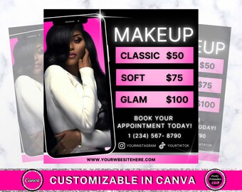 May include: A pink and black graphic with a woman's face in a phone screen. The text reads "MAKEUP" with prices for "CLASSIC", "SOFT", and "GLAM" makeup services. The text also includes a phone number and social media handles.