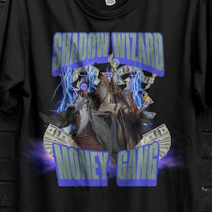 Shadow Wizard Money Gang Funny Gifts Meme&#39;s T Shirt For Man,Shadow Government Rap Tshirt Appareal Gen Z Humor Ganjalf Shirt For Teenager