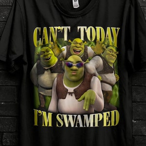 Can&#39;t I&#39;m Swamped Today Funny Meme Shirt Gift For Man,Ugly Sweater,Shitpost,Offensive Merch,Cringy Hoody,Cursed Shirts,Funny Graphic Tee