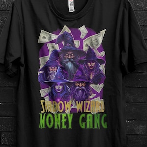 Shadow Wizard Money Gang Funny Gifts Meme&#39;s T Shirt For Man,The Shadow Government Gangstar Appareal Gen Z Humor Money Shirt For The Boys