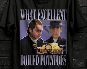 Boiled Potatoes Lustiges Meme T-Shirt,Stolz und Vorurteil Tee,Fitzwilliam Darcy Shirt,Elizabeth Bennet Ring Kleid,Bennet Puppe,Jane Austen Hoody