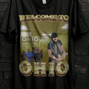 Welcome To Ohio Meme Shirt Gift For Man,Cursed Shirts, Ugly Sweater,Hilarious Merch,Cringey Hoodie,Funny Graphic Tee,Ironic TShirt,Shitpost