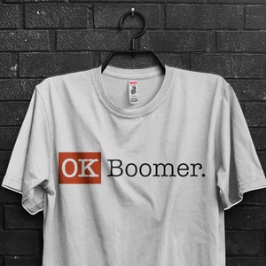 Ok Boomer Funny Meme Gift  For Millennial T shirt,Boomer Shroomer Fancy Design Tshirt,Okay Boomer Gen z Humor Quotes Laugh Tee,Cringy Shirts