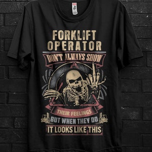 Forklift Certified Funny Gift TShirt For Forklift Operator,Middle Finger Skeleton Forklift Driver Truck Training Shirt For Forklift Mechanic