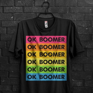 Ok Boomer Funny Meme Gift  For Millennial T shirt,Boomer Shroomer Rainbow Summer Tshirt,Okay Boomer Gen z Humor Quotes Laugh,Cringy Shirts