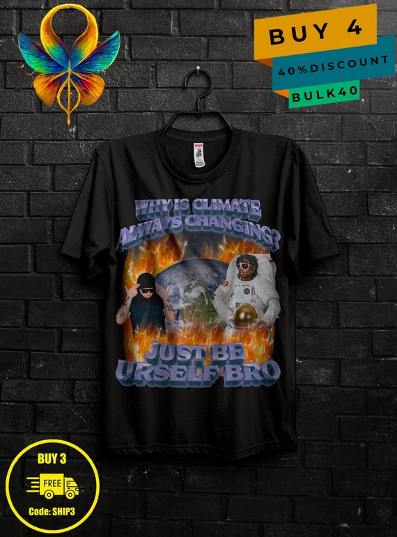 Global Warming Shirt Meme Gift For Man,Climate Change Shitpost,Cursed Shirts,Ugly Sweater,Offensive Merch,Cringy Hoody,Funny Graphic Tee