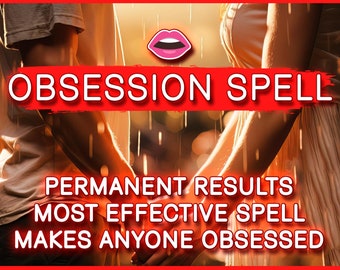 Extreme OBSESSIE SPELL | Maakt iedereen geobsedeerd | Permanente resultaten | Krachtige spreuk | Zwarte magie | Donkere liefdesbetovering | Overheersing | Lust