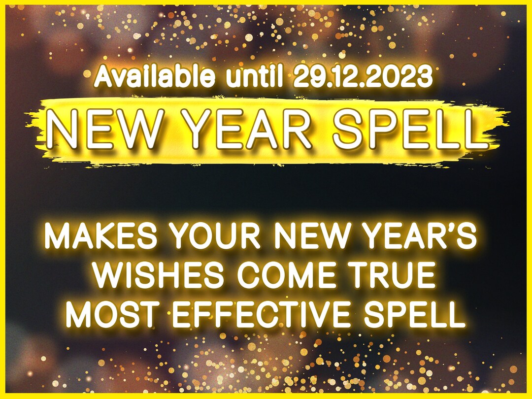 2024 NEW YEAR SPELL Makes Your Wishes Reality Permanent Powerful   Il 1080xN.5640384091 1or5 