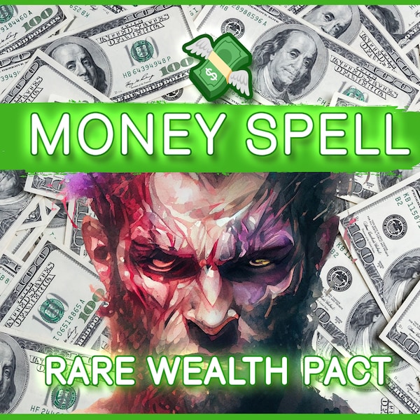 WEALTH PACT| Limited Availability | Lord Mammon | Money Spell | Wealth Demon | Become Wealthy And Rich | Endless Possibilities | Same Day