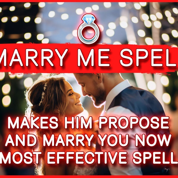 Strongest MARRY ME SPELL | Marriage Spell | Makes Him Propose Now | Dream Wedding | Eternal Love | Love Binding | True Love | Marry Me Now