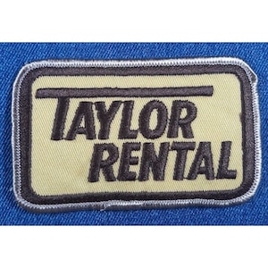 NOS Vintage TAYLOR RENTAL 4&quot; Embroidered Patch - For Hats Jackets Vests