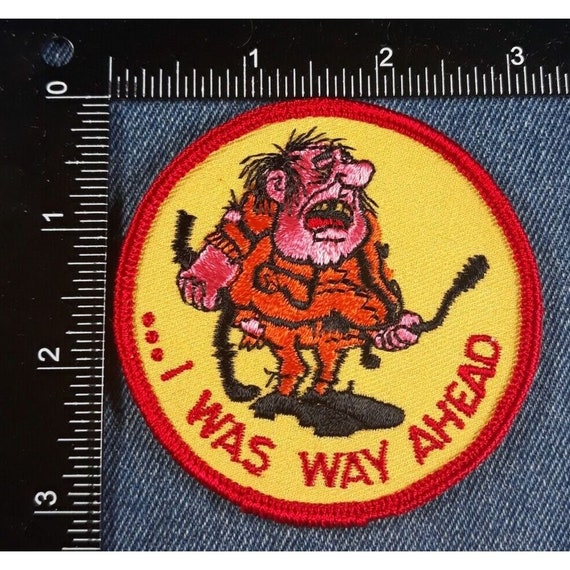 NOS 70s Original Vintage I Was Way Ahead 3" Patch… - image 3