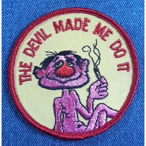 NOS 70s Original Vintage The Devil Made Me Do it 3" Patch Funny Hippie Satire Weed
