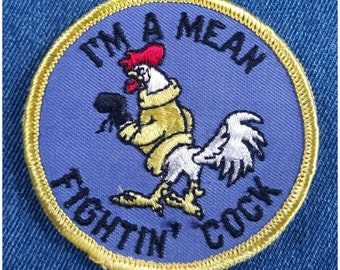 NOS 70s Original Vintage I'm A Mean Fighting Cock 3" Patch 70's Humor Comedy Funny