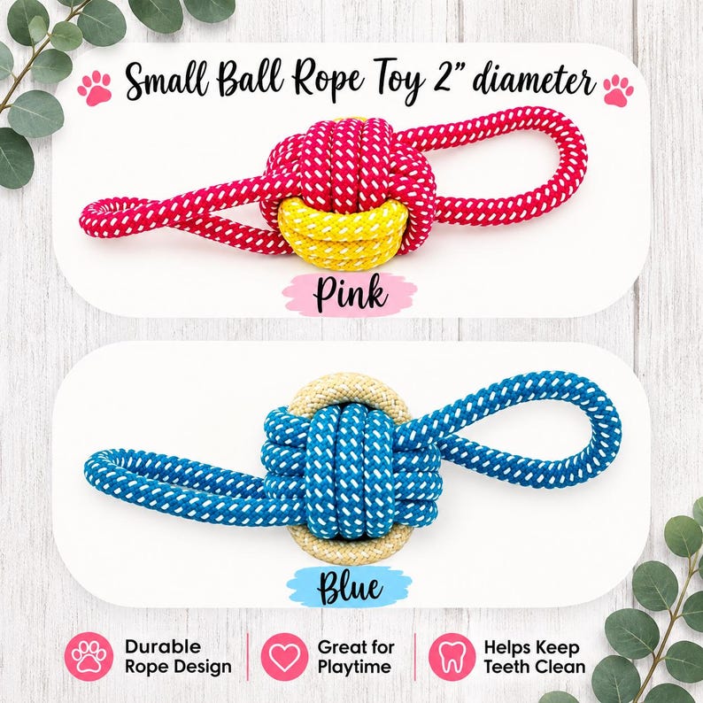 May include: Two small ball rope toys with a 2-inch diameter. The top toy is pink with white flecks and a yellow center. The bottom toy is blue with white flecks and a beige center. Both feature a knotted ball design with looped ends for pulling.