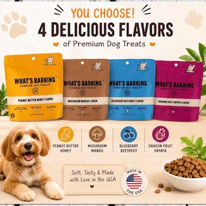 May include: Four bags of What's Barking premium dog treats in yellow, brown, blue, and magenta. Flavors include peanut butter honey, mushroom mango, blueberry beetroot, and dragon fruit papaya. Each bag contains 1.5 oz of soft bites made in the USA.