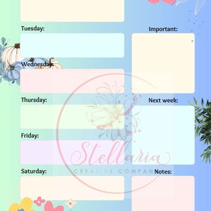 May include: A weekly planner with a pastel blue and green background. The planner has sections for each day of the week, Monday through Saturday, as well as sections for important tasks and next week's plans. The planner also has a section for notes. The planner is decorated with floral illustrations.