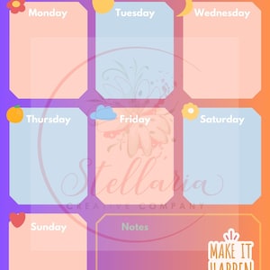 May include: A weekly planner with colorful icons for each day of the week. The planner has a pink, purple, and orange gradient background with the text "Weekly Planner" at the top. The planner has space for notes and a motivational quote that says "Make it Happen".