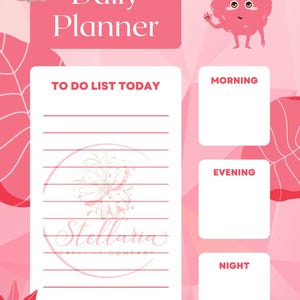 May include: Pink daily planner with a to-do list, morning, evening, and night sections. The planner has a pink heart, a pink monster character, and a floral design.