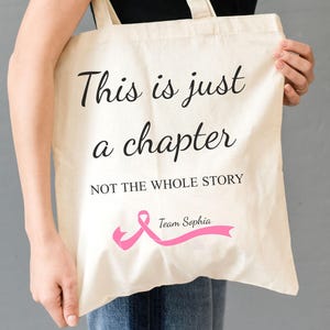 This Is Just a Chapter not The Whole Story Tote Custom Breast Cancer Awareness Gift Personalized Support Cancer Tote Cancer Warrior Mom Gift