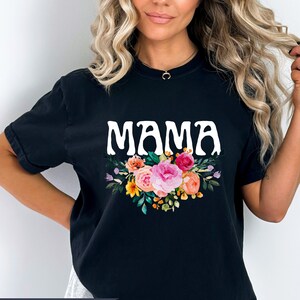 Comfort Color Mama floral shirt, Mama t-shirt, Mama Tee, Mom shirt, Gift for Mom, Mothers Day Gift, Mama T-Shirt, Flower Mom Shirt