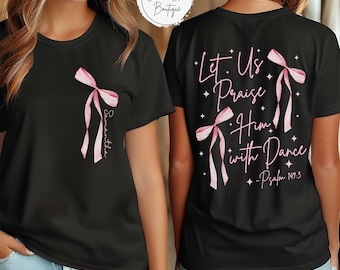 Personalized Dance Bow T-shirt, Custom Coquette Dancer Shirt, Gift for Dancer, Dance Instructor Gift, Dance Team Competition Shirt