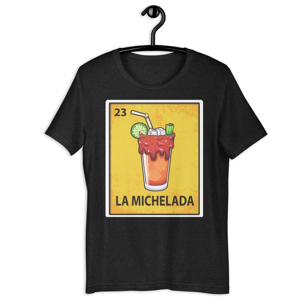 La Michelada Loteria Unisex t-shirt