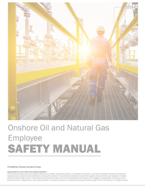 Oil Worker Safety - Natural Gas Employee - Safety Policy Forms - Safety Handbook - Safety Tip Handbook - Factory Safety Form