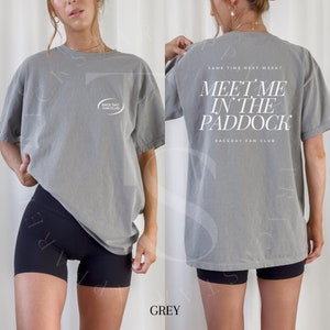 Comfort Color Meet Me in the Paddock Tshirt F1 Shirt Formula One Tee F1 Gift Racing Inspired Shirt Aesthetic Racing Clothing