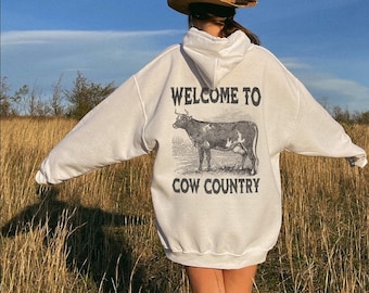 Welcome To Cow Country Hoodie, Cute Country Vintage Style Farmer Sweatshirt, Western Gifts For Him Or Her