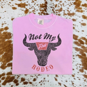 Not My First Rodeo Western Graphic T-shirt Top, Vintage Inspired Tee Shirt, Comfort Colors Tee
