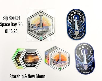1/16/25 Space Day 2025 - SpaceX Starship Flight 7 and Blue  Origin New Glenn Mission Patch and Custom Sticker Gift Set