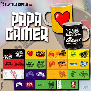 15 Plantillas Editables pra Sublimar Tazas del Dia del Padre - Diseños Gamer - Incluye Mockups y Fuentes