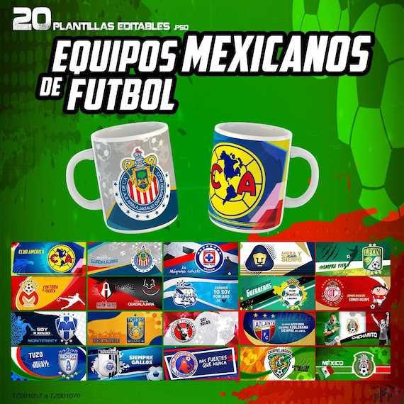 20 Plantillas Para Sublimar Tazas Equipos De Futbol Mexico