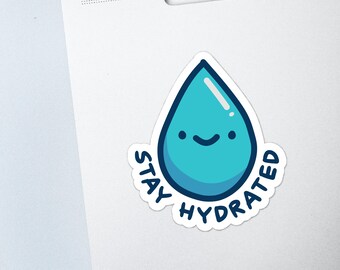 Stay Hydrated Aufkleber - Self Care Sticker - Motivationsaufkleber - Mentale Gesundheit - Abziehbilder für Auto, Laptop, Telefon, Konsole