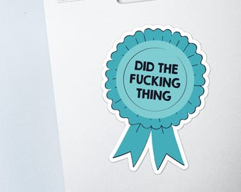 Did the Thing Aufkleber - Auszeichnungsband - Motivation - Self-Care Aufkleber - Mental Gesundheit Aufkleber - Aufkleber für Laptop, Telefon, Konsole