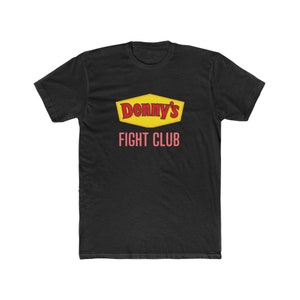 Dennys Fight Club - Cotton Crew Tee