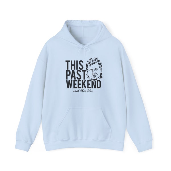 Theo Von - This Past Weekend Unisex Heavy Blend™ Hooded Sweatshirt