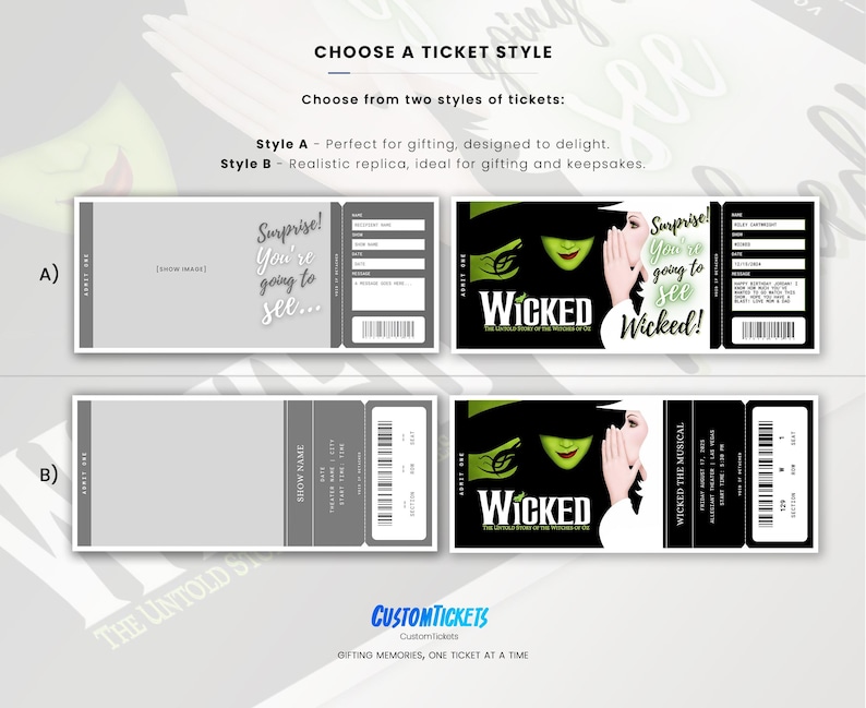 Op de afbeelding: Afbeelding van twee ticketstijlen voor de musical "Wicked". Stijl A heeft een grijs ticket met de tekst "Surprise! You're going to see..." en een "Wicked" ticketontwerp. Stijl B heeft een grijs ticket met showdetails en een "Wicked" ticketontwerp.